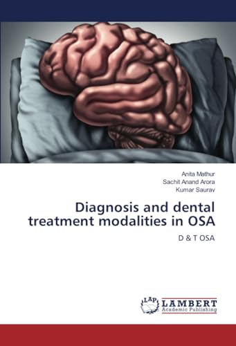 Diagnosis and dental treatment modalities in OSA: D & T OSA