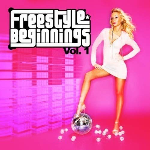 Freestyle Beginnings Vol. 1