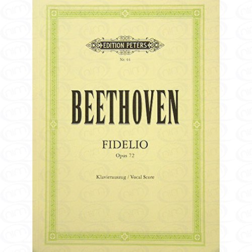 FIDELIO OP 72B - arrangiert für Klavierauszug [Noten/Sheetmusic] Komponist : BEETHOVEN LUDWIG VAN