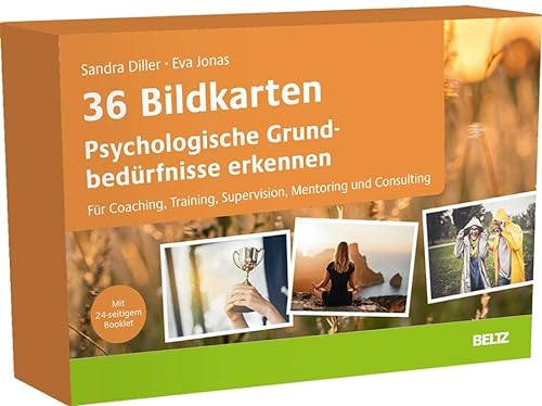 36 Bildkarten Psychologische Grundbedürfnisse erkennen: Für Coaching, Training, Supervision, Mentoring und Consulting. Mit 24-seitigem Booklet. (Coachingkarten)