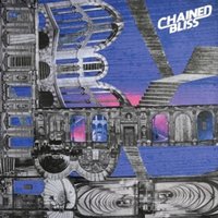 Chained Bliss [Vinyl LP]