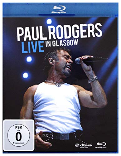 Paul Rodgers - Live in Glasgow [Blu-ray]