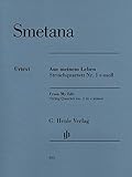 Aus meinem Leben: Streichquartett Nr. 1 e-moll; Stimmen: Besetzung: Streichquartette (G. Henle Urtext-Ausgabe)