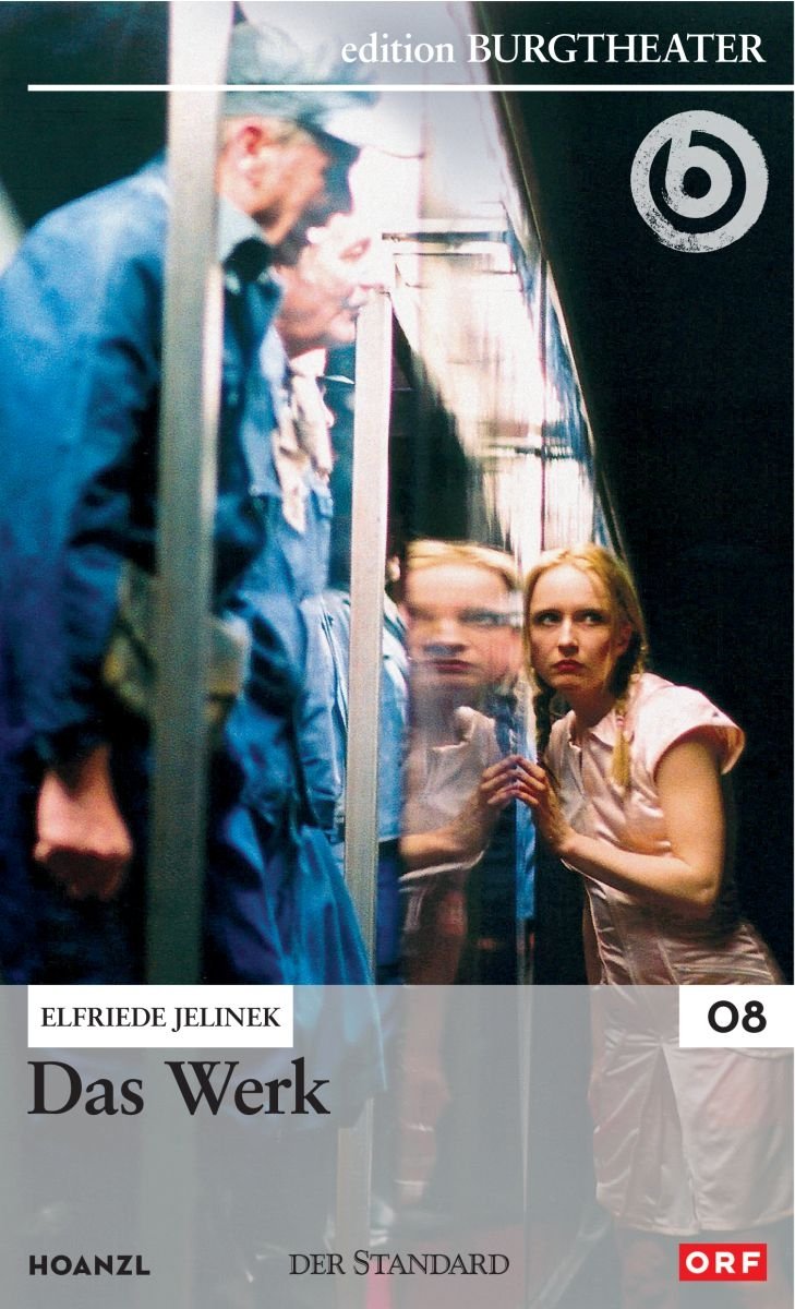 Das Werk / Elfriede Jelinek