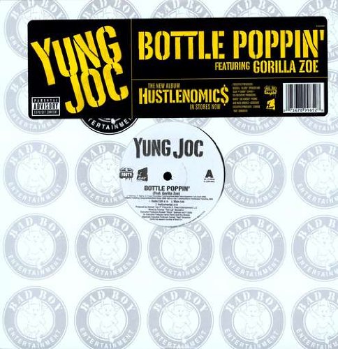 Bottle Poppin' [Vinyl Single]