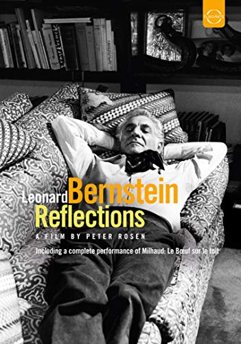 Leonard Bernstein - Reflections (ein Porträt von Peter Rosen)