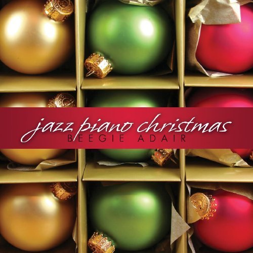 Jazz Piano Christmas by Adair, Beegie (2009) Audio CD