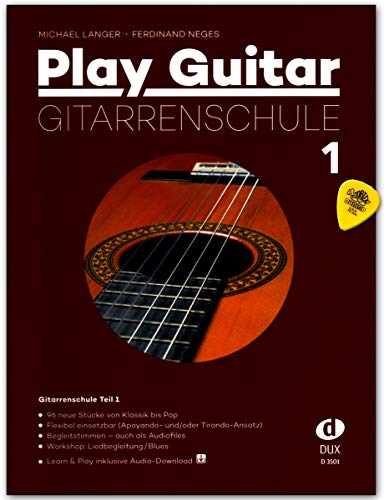 Edition DUX Play Guitar Gitarrenschule von Michael Langer, Ferdinand Neges – Band 1 mit Audio- Download und Plek – Edition Dux D3501 97838684925833