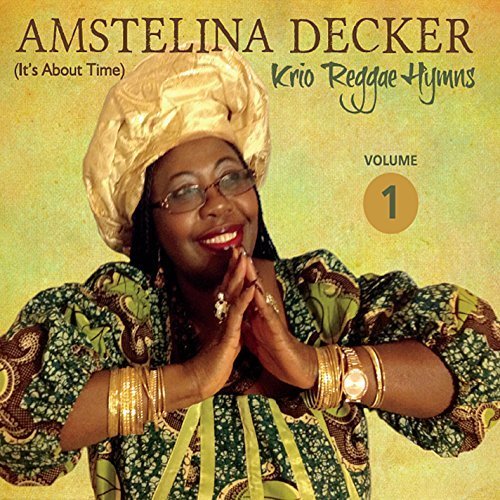 Krio Hymns Vol. 1 by Decker, Amstelina (2014-05-05j