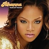 Music of the Sun by Rihanna (2005) Audio CD