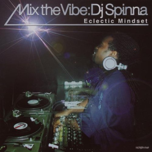 Mix the Vibe: DJ Spinna CD