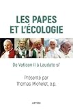 Les papes et l'écologie: De Vatican II à Laudato si'