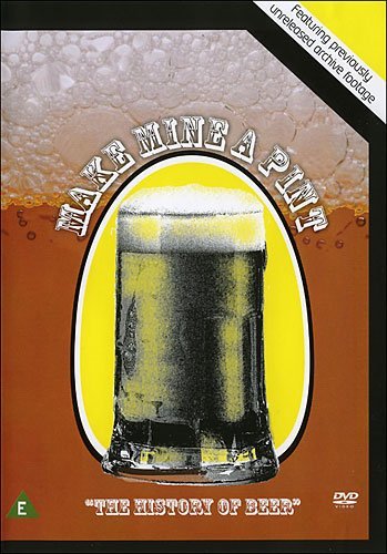 Make Mine A Pint - The History Of Beer [2006] [DVD]