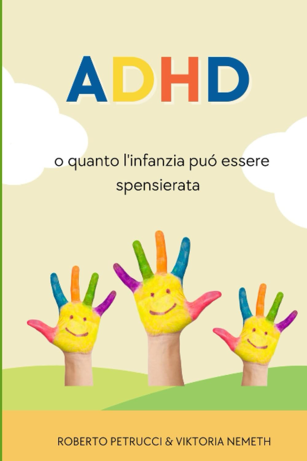 ADHD - o quanto l'infanzia puó essere spensierata