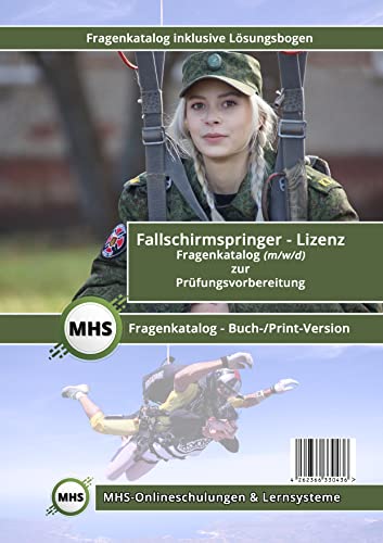 Fallschirmspringer Lizenz - Fragenkatalog zur Prüfungsvorbereitung mit über 1000 Lern- & Prüfungsfragen - gebundene Buch-/Print-Version