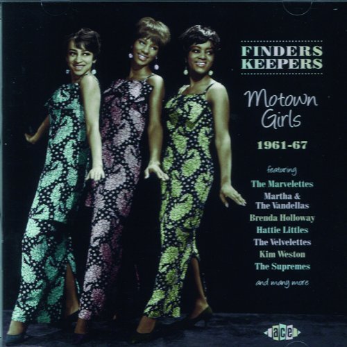 Finders Keepers: Motown Girls 1961-67 by Various Artists (2013-05-04)