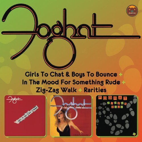 Girls to Chat & Boys to Bounce / In the Mood Import Edition by Foghat (2012) Audio CD
