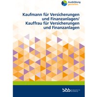 Kaufmann für Versicherungen und Finanzanlagen/Kauffrau für Versicherungen und Finanzanlagen