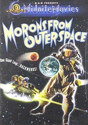 Morons From Outer Space