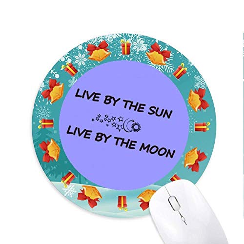 Live by the Sun/Moon Mousepad Round Rubber Mouse Pad Weihnachtsgeschenk
