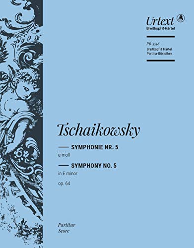 Pyotr Ilyich Tchaikovsky-Symphonie Nr. 5 e-moll op. 64-Orchestra-SCORE