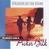 Stranger On The Shore by Acker Bilk