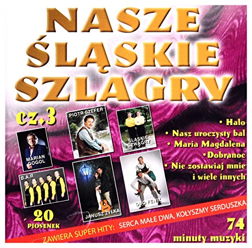 Various: Nasze ĹlÄskie szlagry czl. 3 [CD]