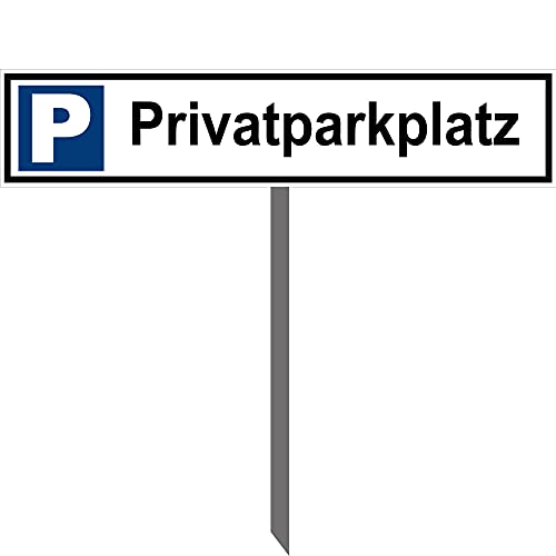 Kleberio® Parkplatz Schild 52 x 11 cm - Privatparkplatz - mit Einschlagpfosten 0,75 Meter (75cm) und Montagematerial stabile Aluminiumverbundplatte