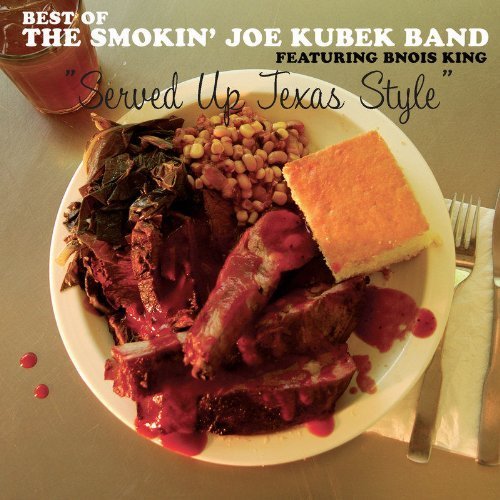 Served Up Texas Style - The Best Of The Smokin' Joe Kubek Band by Smokin' Joe Kubek (2005-05-03)
