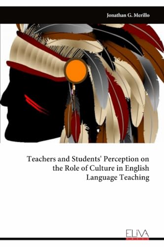 Teachers and Students' Perception on the Role of Culture in English Language Teaching