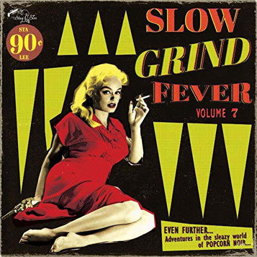 Slow Grind Fever 07 [Vinyl LP]