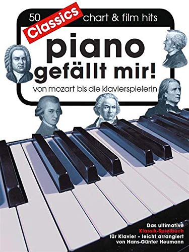 Piano gefaellt mir - Classics - arrangiert für Klavier [Noten/Sheetmusic]