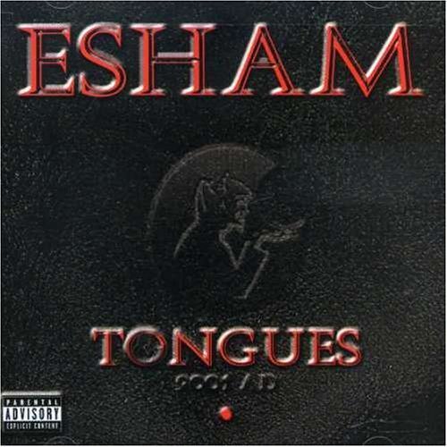 Tongues by Esham (2001) Audio CD