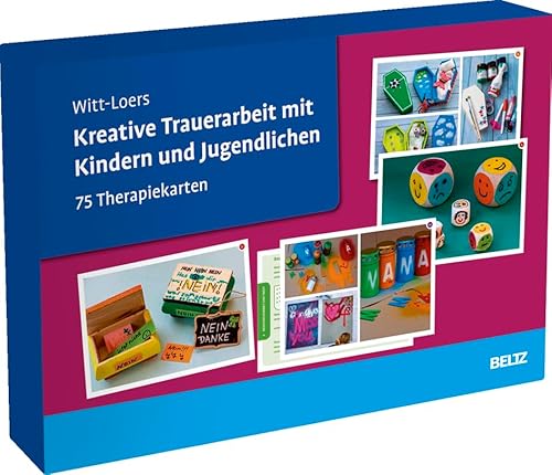 Kreative Trauerarbeit mit Kindern und Jugendlichen: 75 Therapiekarten. Mit 24-seitigem Booklet in hochwertiger Klappkassette, Kartenformat 16,5 x 24 cm (Beltz Therapiekarten)