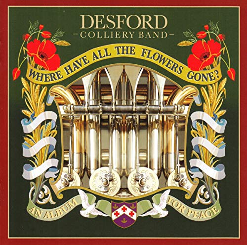 Desford Colliery Band - Where Have All The Flowers Gone?