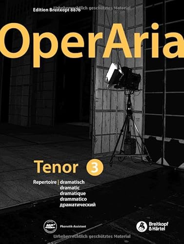 OperAria Tenor Band 3: dramatisch: Repertoiresammlung / Vokalcoach