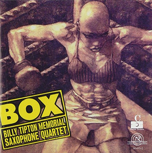 Billy Tipton Memorial Saxophone Quartet: Box