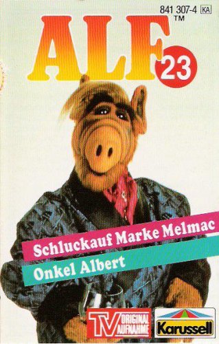 ALF Nr. 23 - Schluckauf Marke Melmac + Onkel Albert Original Hörspiel zur TV-Serie [Musikkassette]