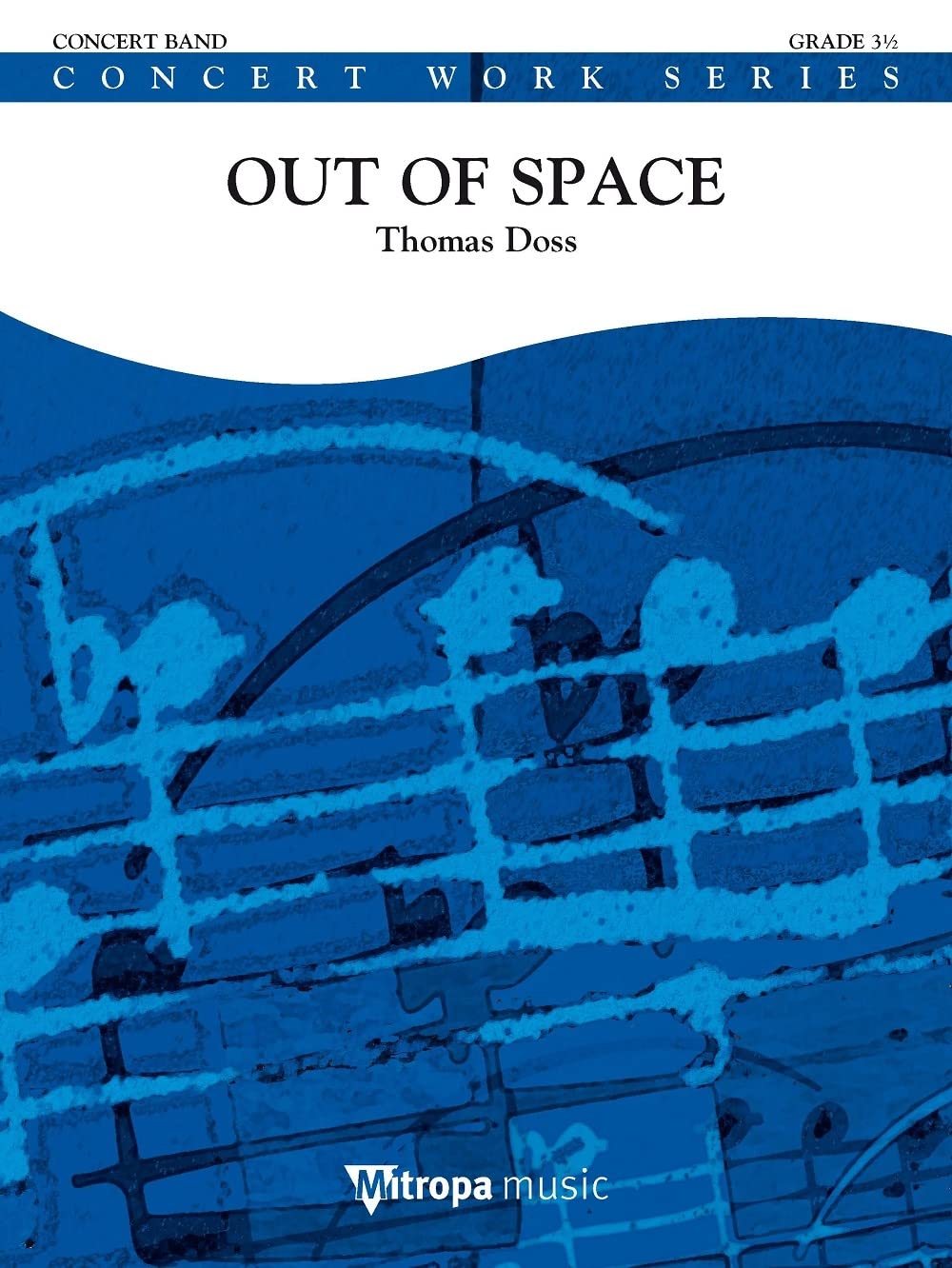 Thomas Doss-Out of Space-Concert Band/Harmonie-SCORE