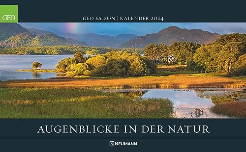 GEO SAISON: Augenblicke in der Natur 2024 - Wand-Kalender - Reise-Kalender - Poster-Kalender - 58x36