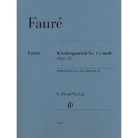 Fauré, Gabriel - Klavierquartett Nr. 1 c-moll op. 15