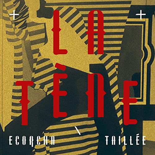 Ecorcha/Taillée [Vinyl LP]