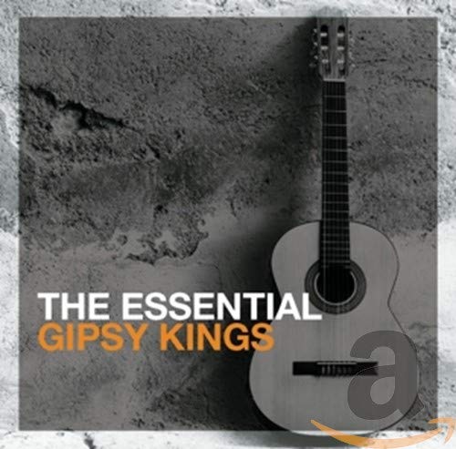 The Essential Gipsy Kings