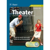 Theater unterrichten - inszenieren - aufführen