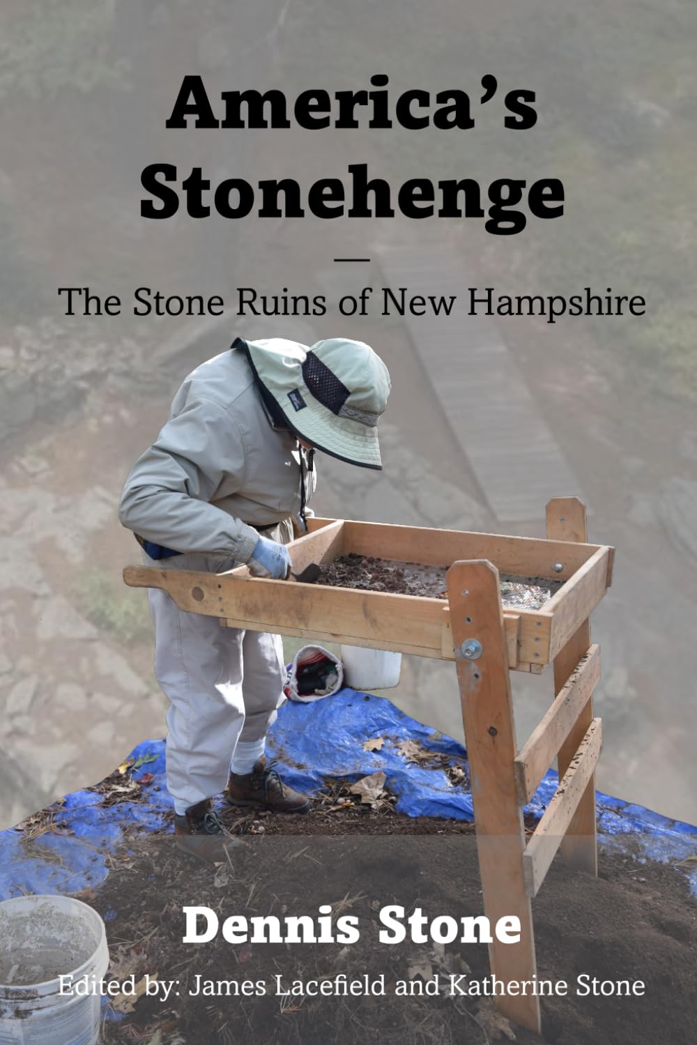 America's Stonehenge: The Stone Ruins of New Hampshire