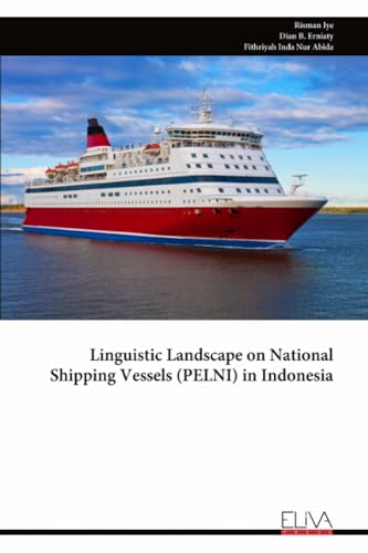 Linguistic Landscape on National Shipping Vessels (PELNI) in Indonesia