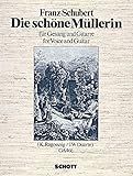 Die schöne Müllerin: op. 25. D 795. hohe Singstimme (original) und Gitarre.: op. 25. D 795. high voice (original) and guitar. aiguë. (Gitarren-Archiv)