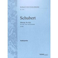 Messe As-dur D 678 für Soli, Chor und Orchester. Studienpartitur Breitkopf Urtext(PB 5316)