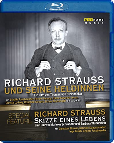 Richard Strauss und seine Heldinnen / Richard Strauss: Skizze eines Lebens [Blu-ray]