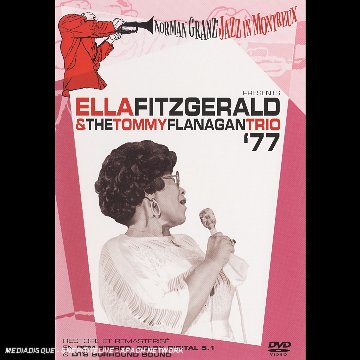 Norman Granz' jazz in Montreux : Ella Fitzgerald and Tommy Flanagan